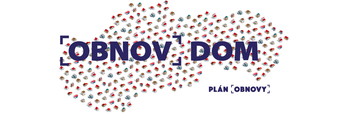 PLÁN OBNOVY - Obnovte vaše domy s nami